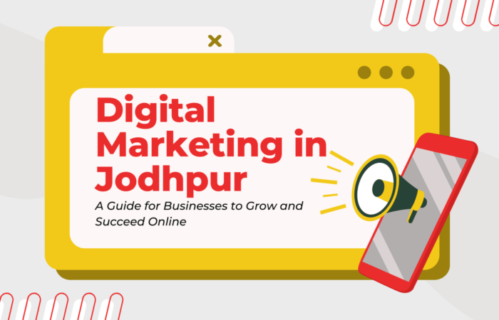 Digital Marketing in jodhpur - Guide