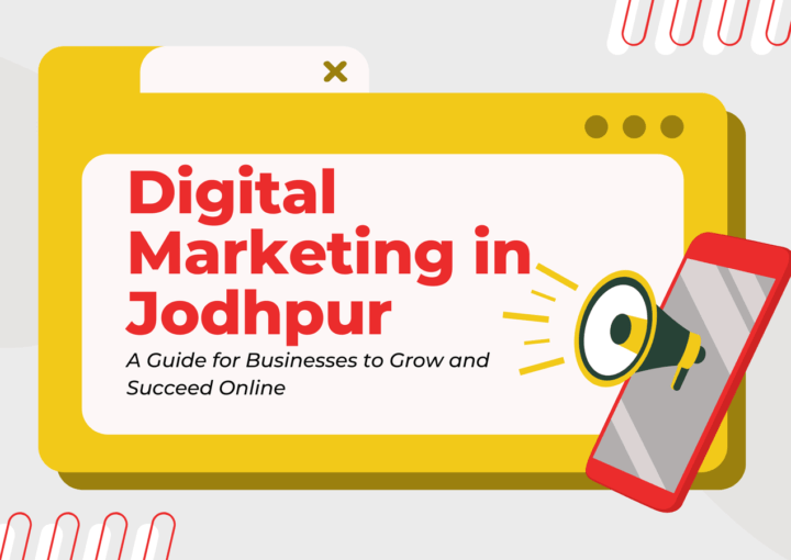 Digital Marketing in jodhpur - Guide
